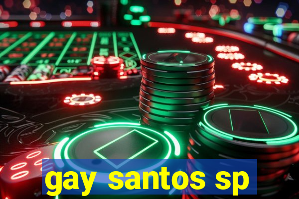 gay santos sp